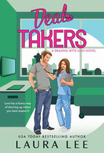 Deal Takers (Dealing with Love Book 2)  by Laura Lee